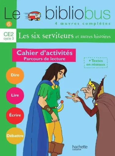 CE2 ; les six serviteurs ; cahier d'activités 