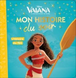 Vaiana Mon Histoire Du soir