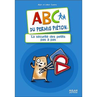 ABC du permis piéton la sécurité des petits pas à pas