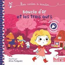 Boucle d'or et les trois ours - conte sonore