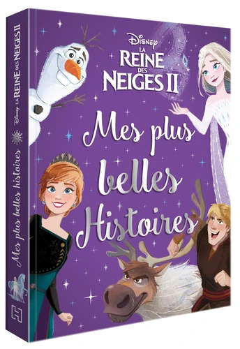 La Reine Des Neiges Mes Plus Belles Histoires