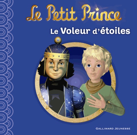 Le Petit Prince - Le Voleur D Etoiles