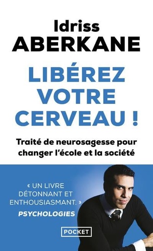 Libérez Votre Cerveau ! - Idriss ABERKANE