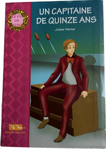 Un Capitaine De Quinze Ans - La vie en rose