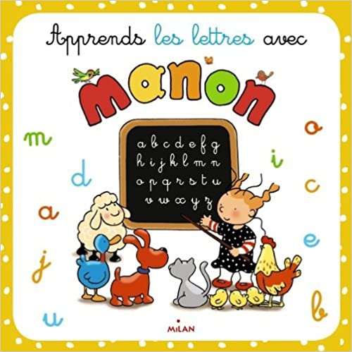Apprendre Les Lettre Avec Manon