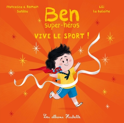 Ben Super-Héros - Vive Le Sport !