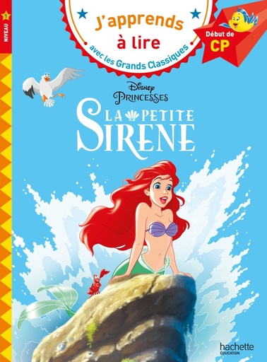 J'apprends à lire - LA PETITE SIRÈNE CP NIVEAU 1