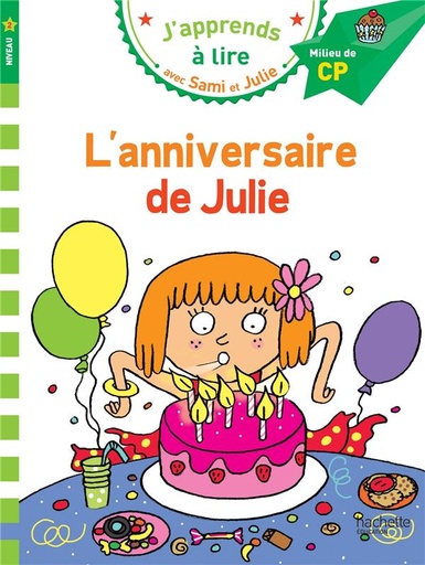 J'apprends à lire - Sami Et Julie Cp Niveau 2 - L'Anniversaire De Julie