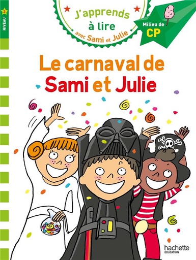 J'apprends à lire - Sami Et Julie Cp Niveau 2 - Le Carnaval De Sami Et Julie