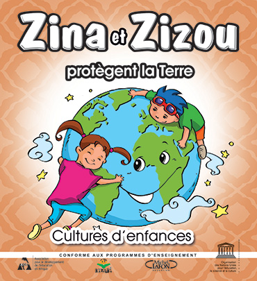 Zina Et Zizou Protègent La Terre