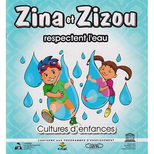 Zina Et Zizou Respectent L’Eau