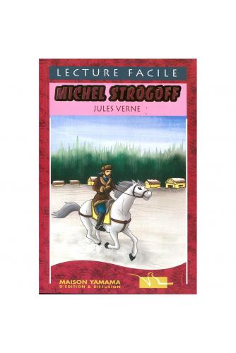 Michel Strogoff - Lecture Facile