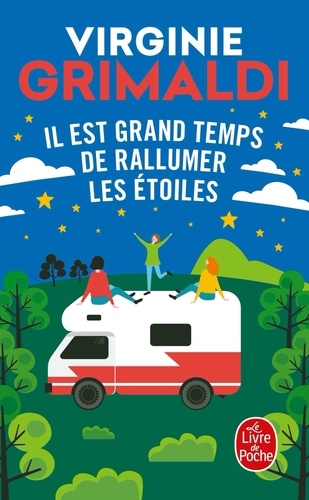 Il Est Grand Temps De Rallumer Les Étoiles - Virginie GRIMALDI