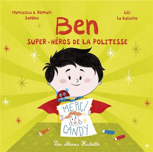 Ben Super-Heros De La Politesse