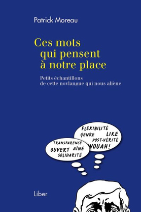 Ces Mots Qui Pensent A Notre Place