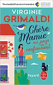 Chère Mamie Au Pays Du Confinement - Virginie Grimaldi