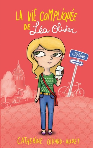 La vie compliquée de Léa Olivier Tome 1