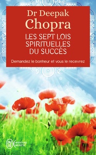 Les Sept Lois Spirituelles Du Succès