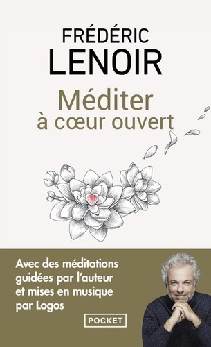 Méditer À Coeur Ouvert