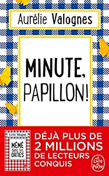 Minute, Papillon ! - Poche Aurélie Valognes