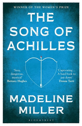 The Song of Achilles - Madeline Miller