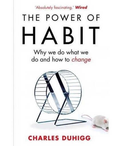 The Power Of Habit - Charles Duhigg