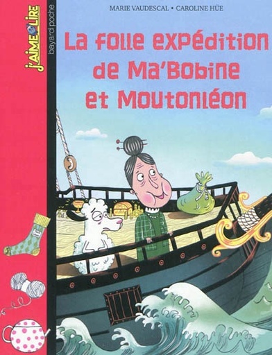 J'Aime Lire La Folle Expedition De Ma'Bobine Et Moutonleon