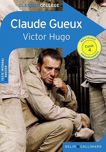Claude Gueux - Classico collège