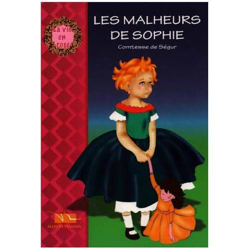 Les Malheurs De Sophie - La vie en rose