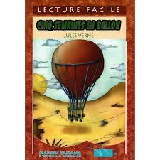 Cinq Semaines En Ballon - Lecture Facile