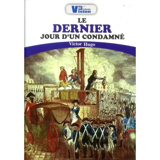 [9789954460221] Le Dernier Jour D'Un Condamné