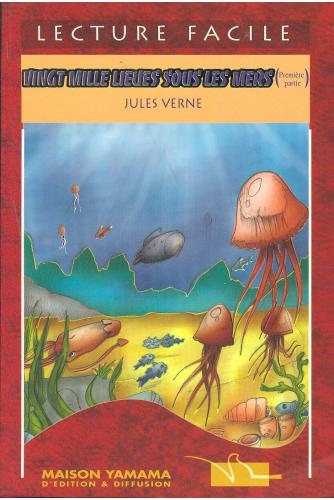 Vingt Mille Lieues Sous Les Mers (1Ère Partie) - Lecture facile