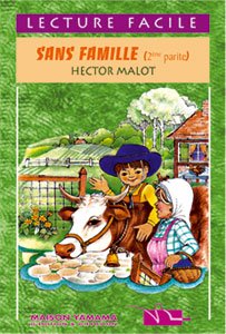 Sans Famille (2Ème Partie) - Lecture Facile