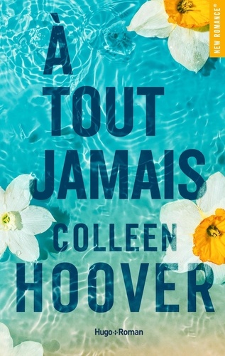 A Tous Jamais - Colleen HOOVER