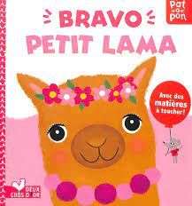 Bravo Petit Lama - Livre à toucher