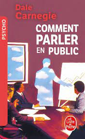 Comment Parler En Public ? - Dale carnegie