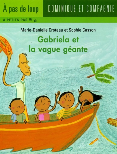 Gabriela Et La Vague Geante