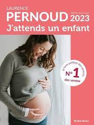 J'Attends Un Enfant Pernoud 2023