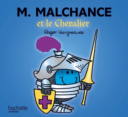 M. Malchance Et Le Chevalier