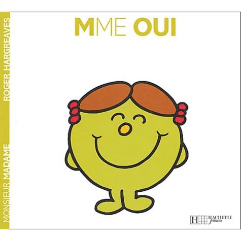 Mme Oui