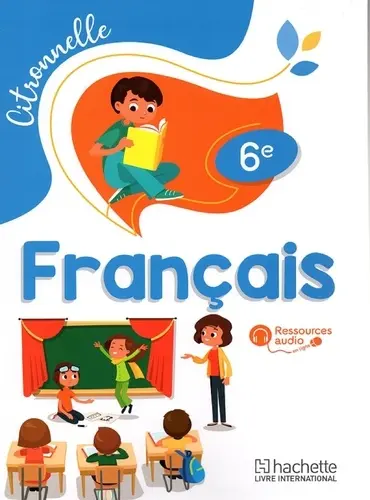 Citronnelle Français 6E - Livre