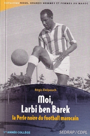 Moi, Larbi Ben Barek