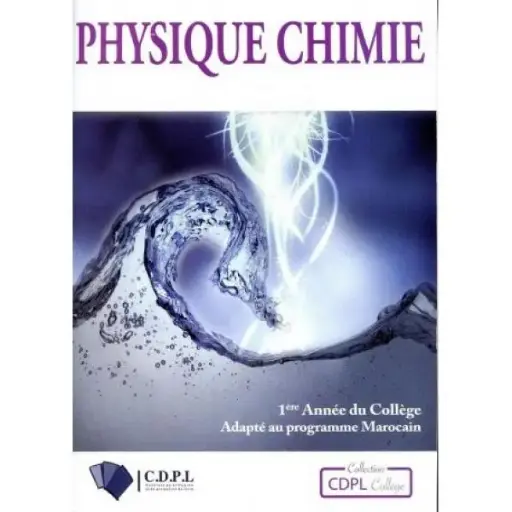 Physique Chimie CDPL 1Ac adapté au programme Marocain
