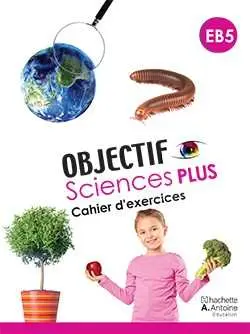 Objectif Sciences Plus Cm2