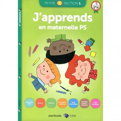 J’Apprends En Maternelle Ps « 1Er Semestre »