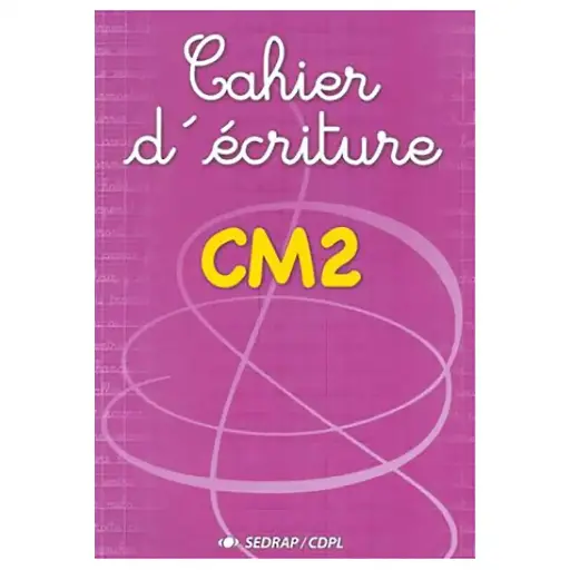 CAHIER D'Ecriture Sedrap Cm2