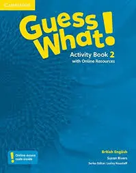 Guess What! 2 Activity Book+ Online Resources