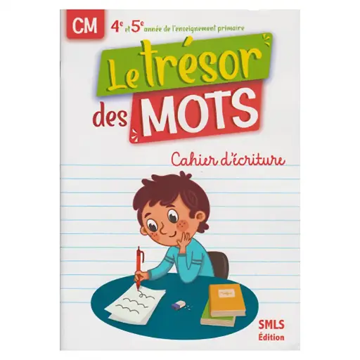 Le Trésor Des Mots Cm1 Cahier d'écriture