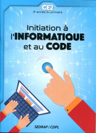 Initiation à l'informatique et au code CE2
