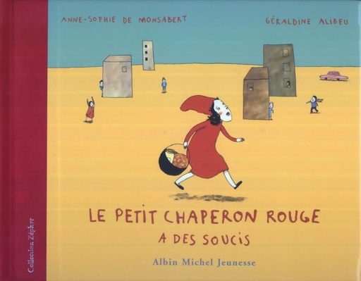 le petit chaperon rouge a des soucis